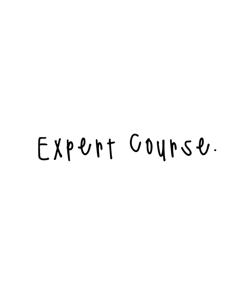 Expert Course.
